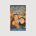 Diccionario ilustrado de interpretes de la fe