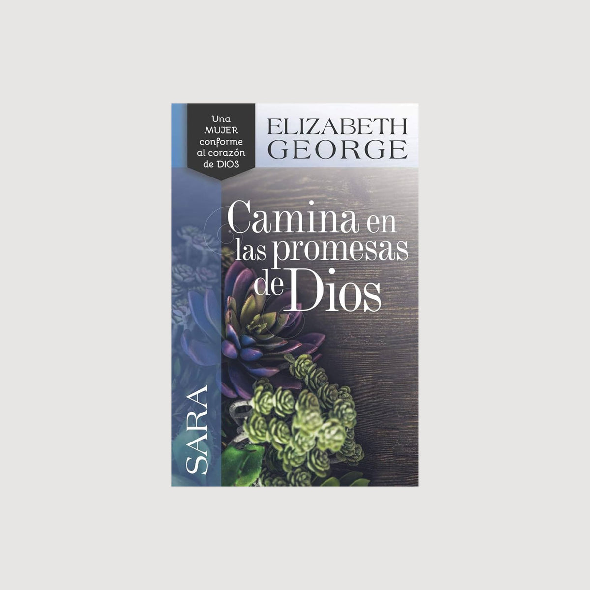Sara: Camina en la promesas de Dios