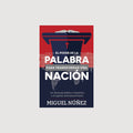El poder de la palabra para transformar una nación