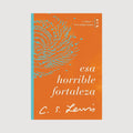 Esa horrible fortaleza