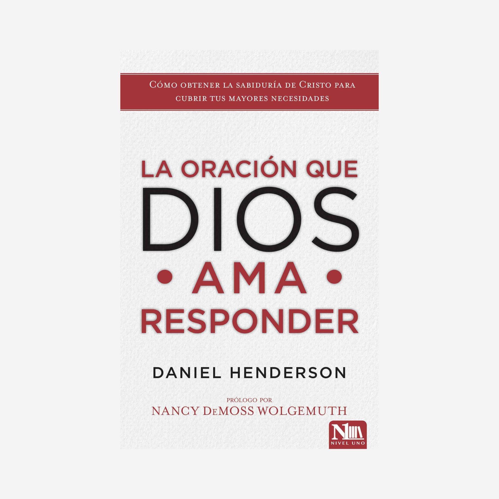 La oración que Dios ama responder