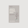 ¿Hasta cuándo, Dios? – Lectura Fácil