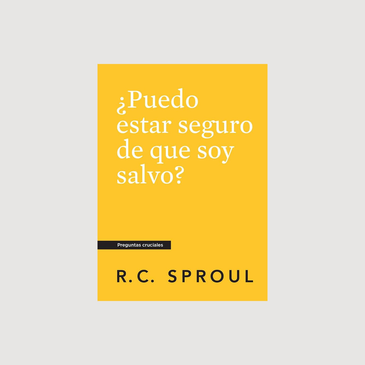 ¿Puedo estar seguro de que soy salvo?