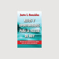 Retos y Oportunidades  Iglesia de Hoy