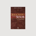 Jesucristo es el Señor
