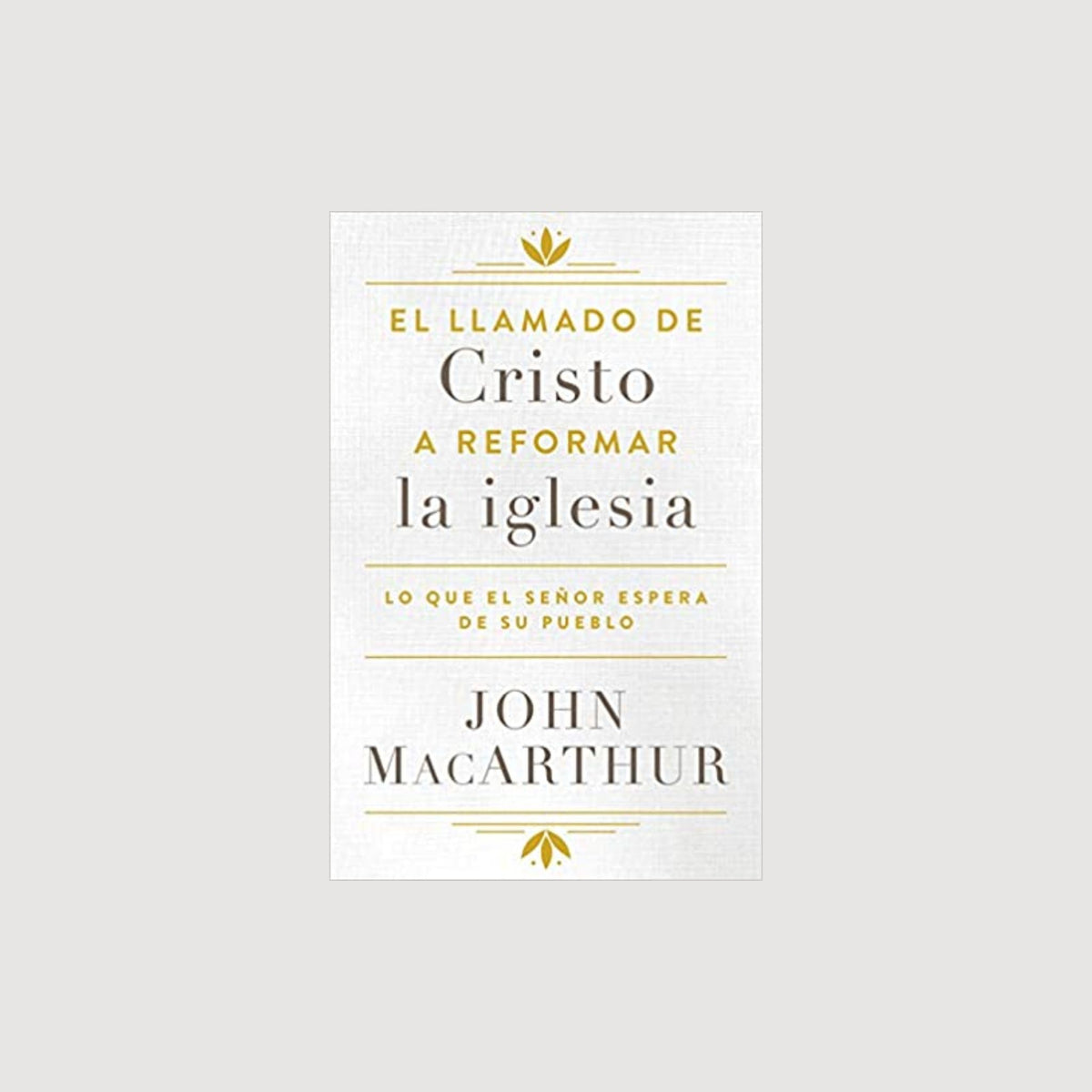 El llamado de Cristo a reformar la iglesia
