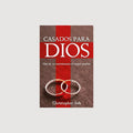 Casados para Dios
