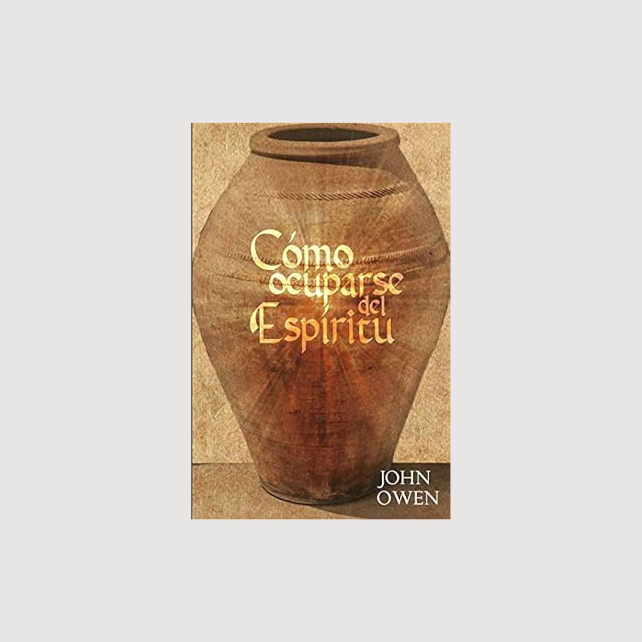 Cómo ocuparse del espíritu