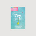 Vive tu fe