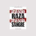 Una sola raza una sola sangre