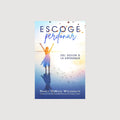 Escoge Perdonar