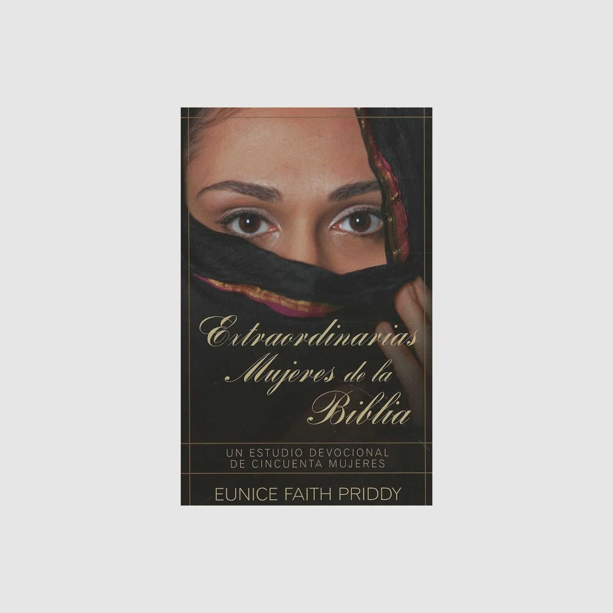 Extraordinarias mujeres de la biblia (bolsillo)