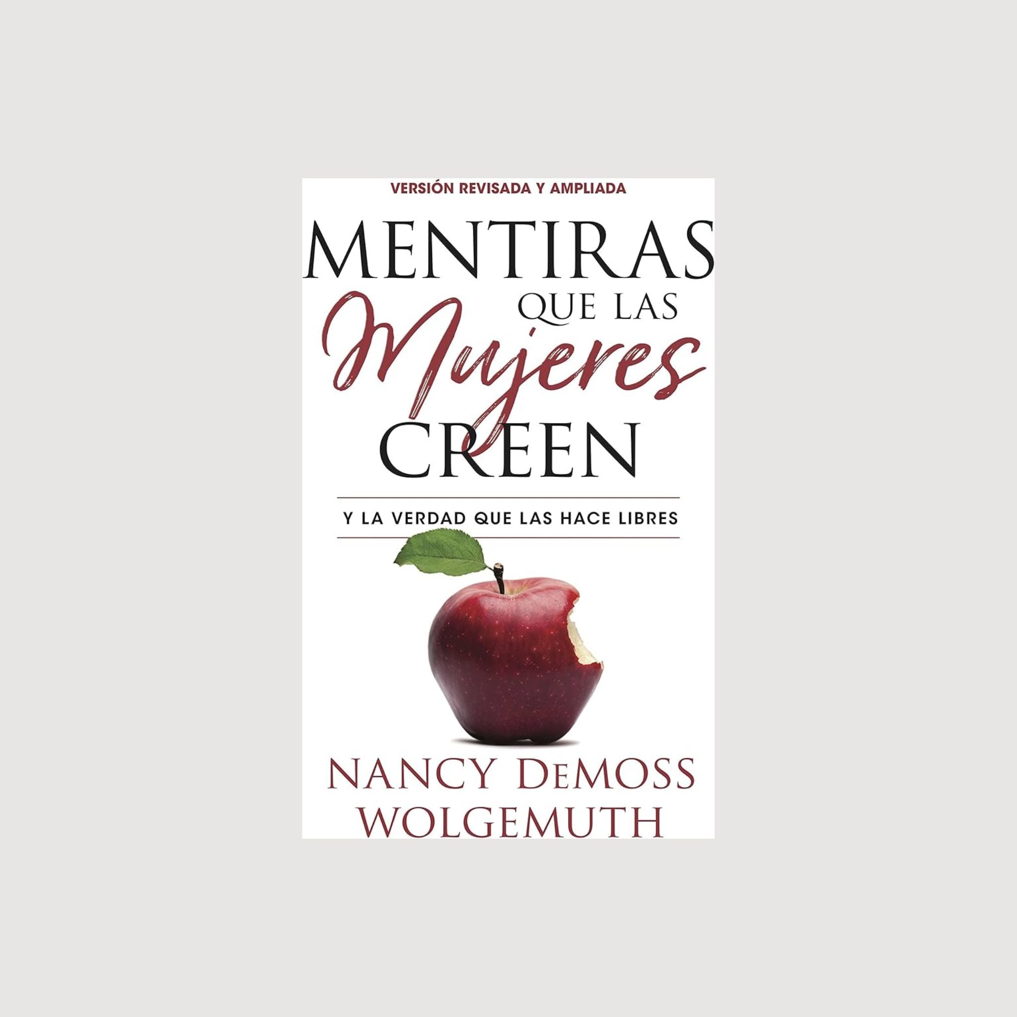 Mentiras que las mujeres creen + Guía de estudio