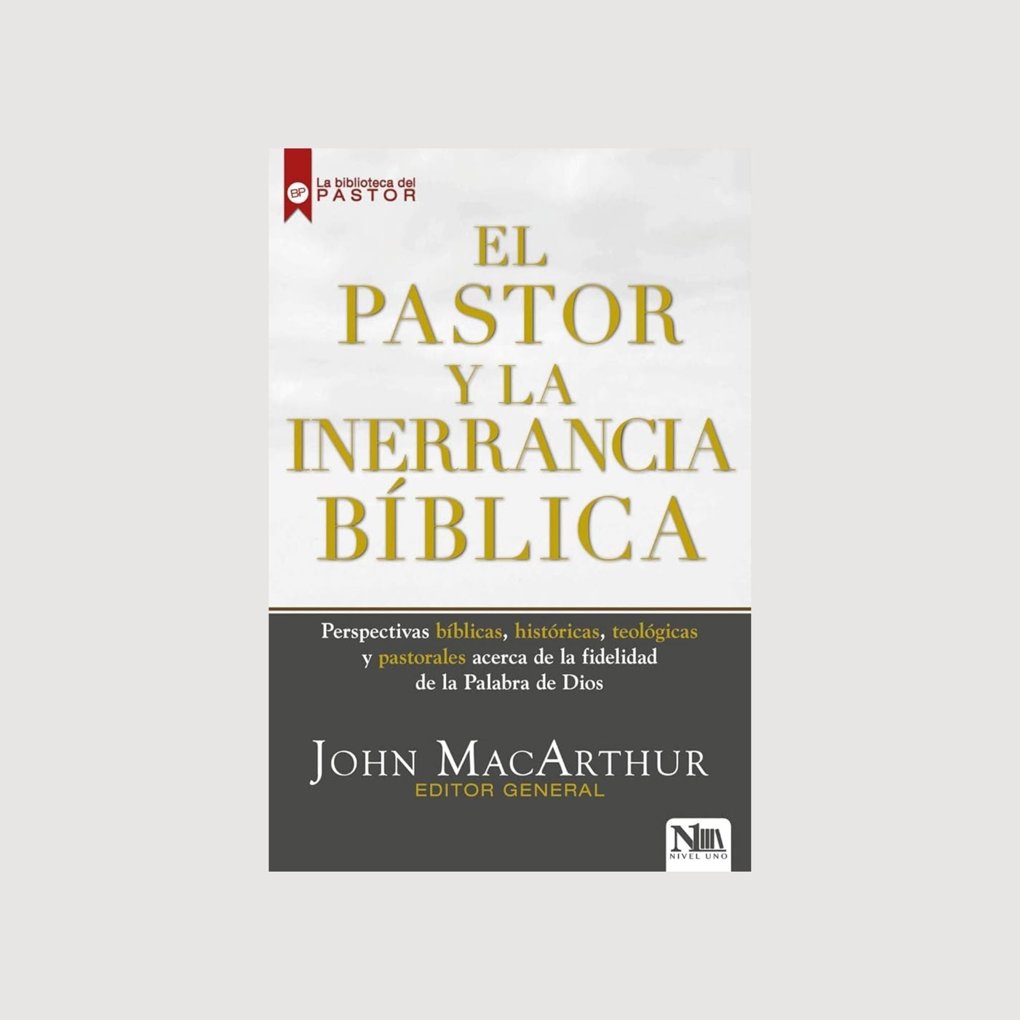 El Pastor y la Inerrancia Biblica