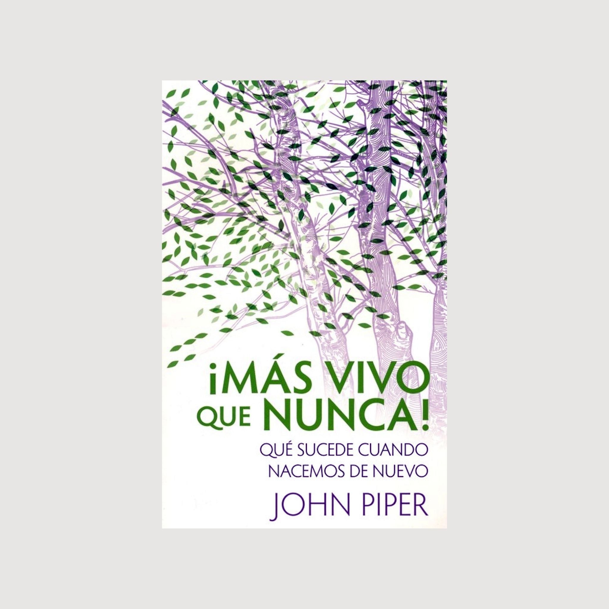 ¡Más vivo que nunca!