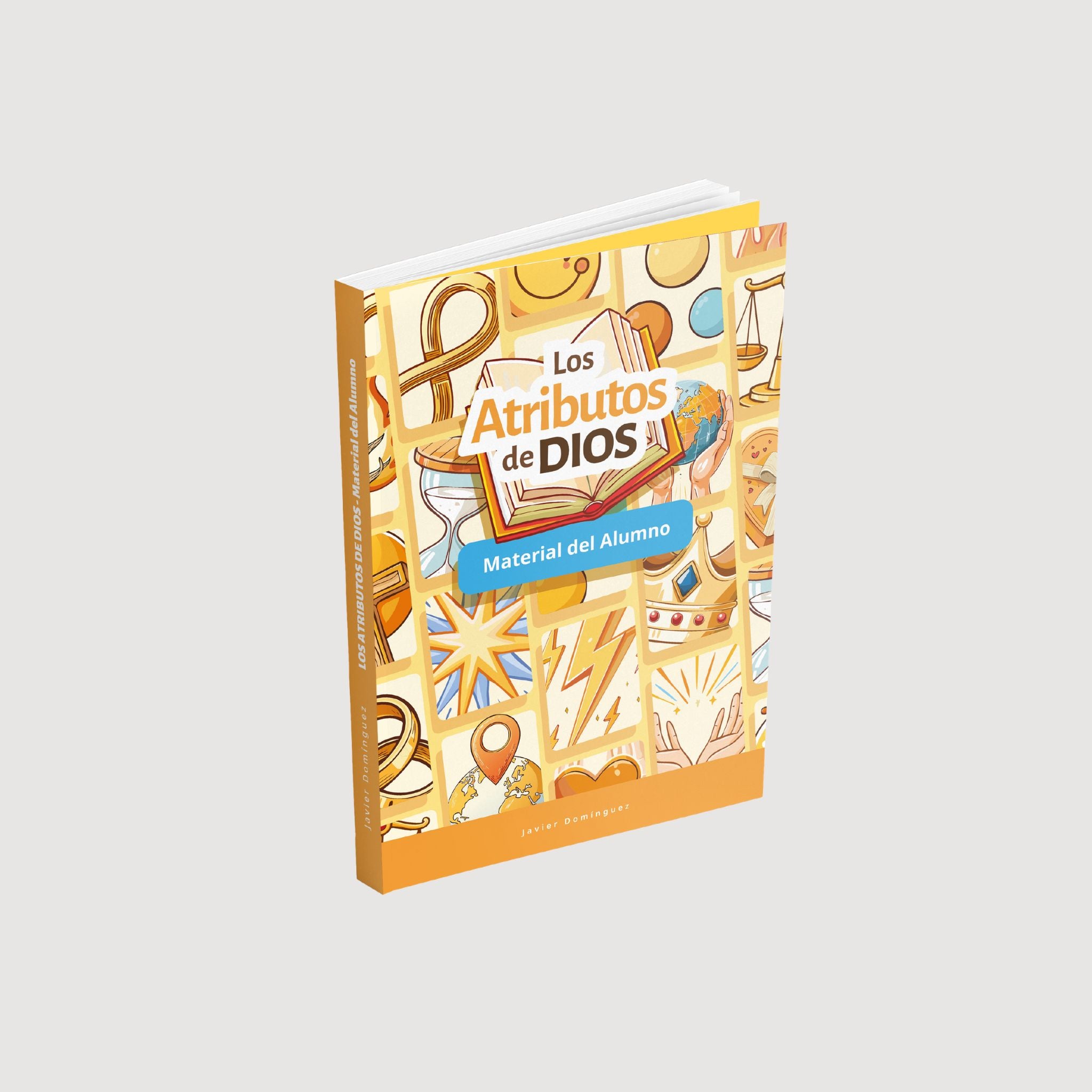 Los Atributos de Dios – Material Maestro