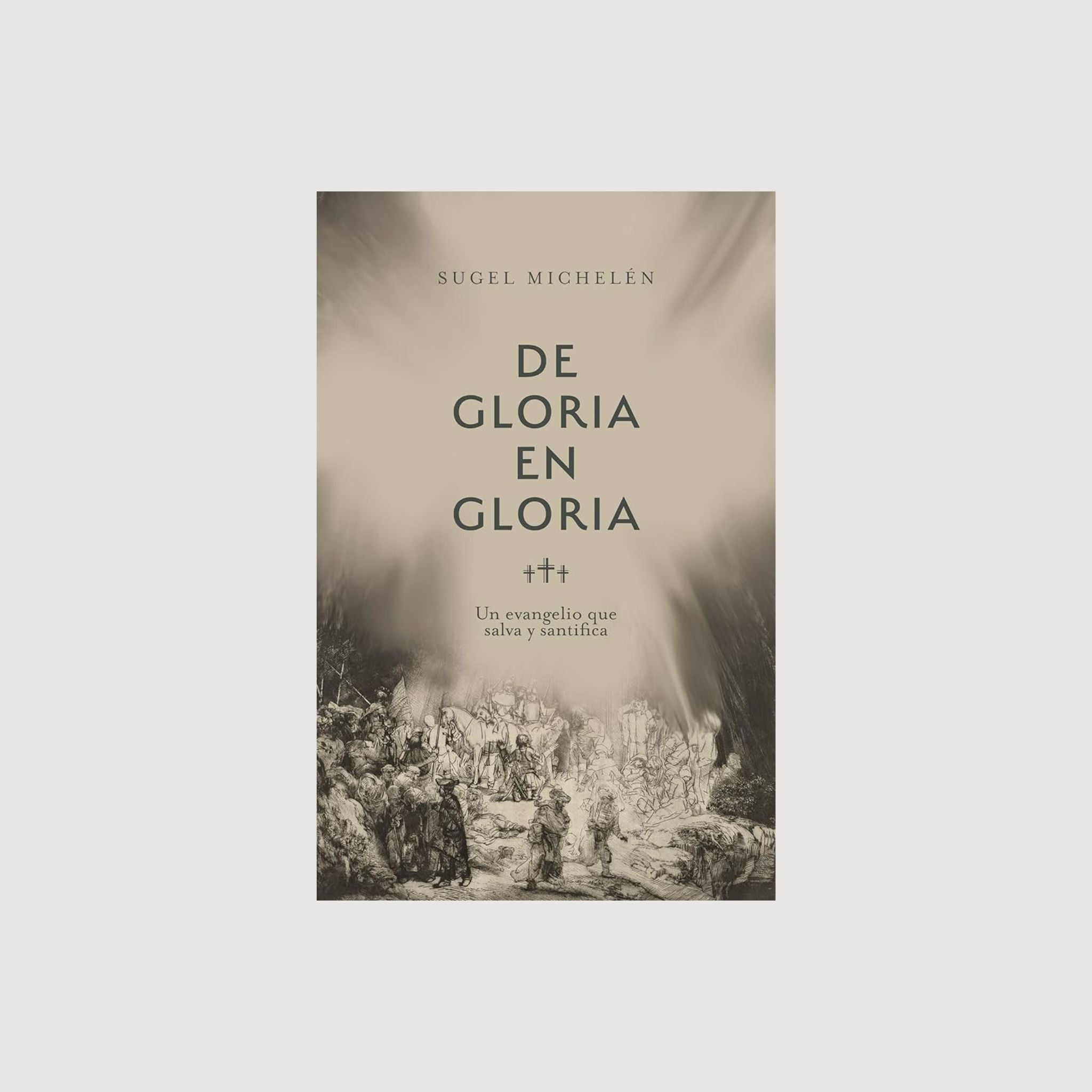De Gloria En Gloria